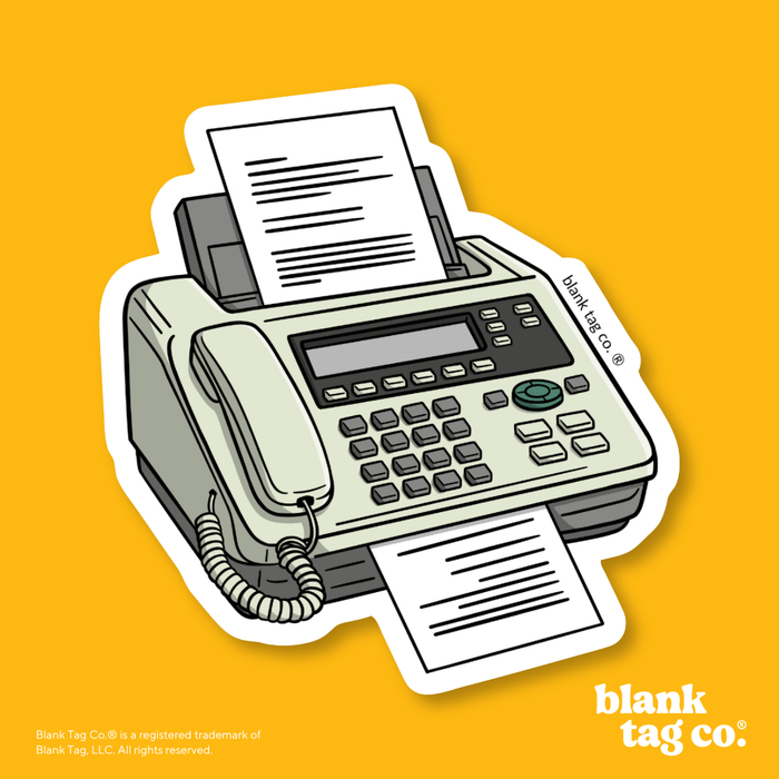 Blank Tag Co.® Waterproof Sticker - Fax Machine
