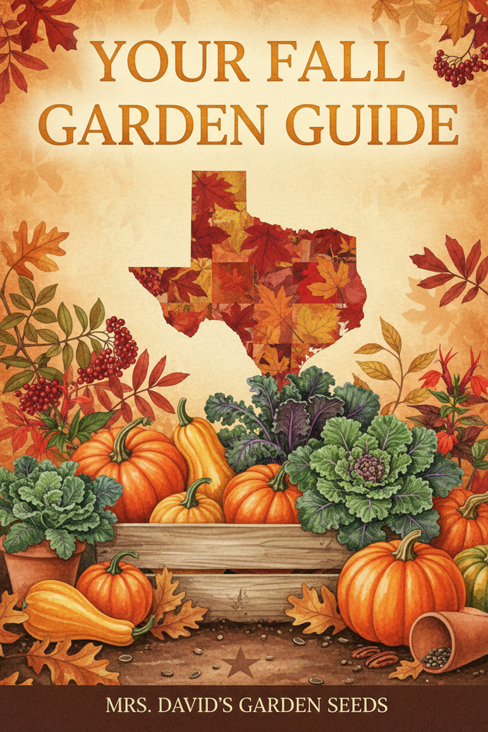 eBook Your Fall Texas Vegetable Garden Guide by Mrs. David's Garden Seeds®