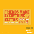 Peanuts® Waterproof Sticker - Friends Make Everything Better