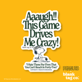 Peanuts® Waterproof Sticker - This Game Drives Me Crazy (Golf)
