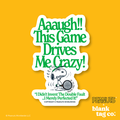 Peanuts® Waterproof Sticker - This Game Drives Me Crazy (Tennis)