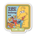 Sesame Street® Waterproof Sticker - You Belong on Sesame Street