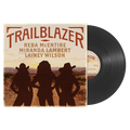 Trailblazer (With Miranda Lambert and Lainey Wilson) (7” Vinyl)